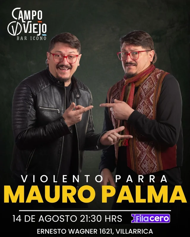 Violento Parra y Mauro Palma