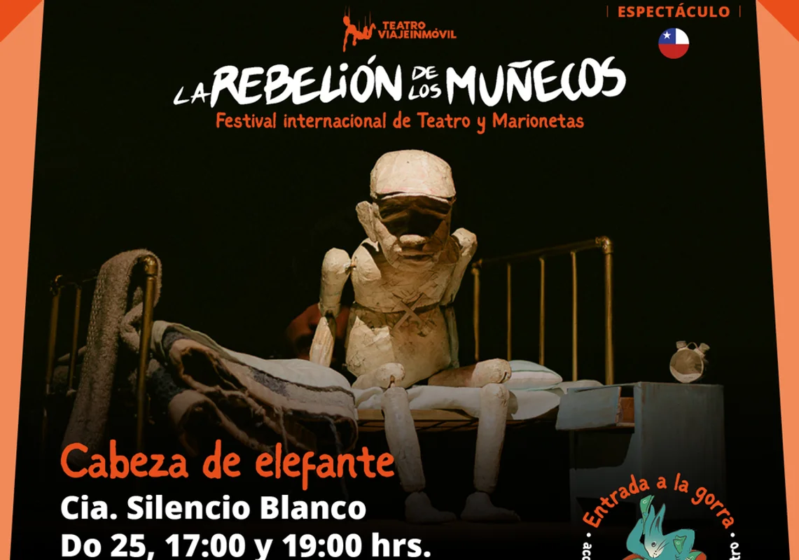 Cabeza de Elefante / Festival La Rebelión de los Muñecos
