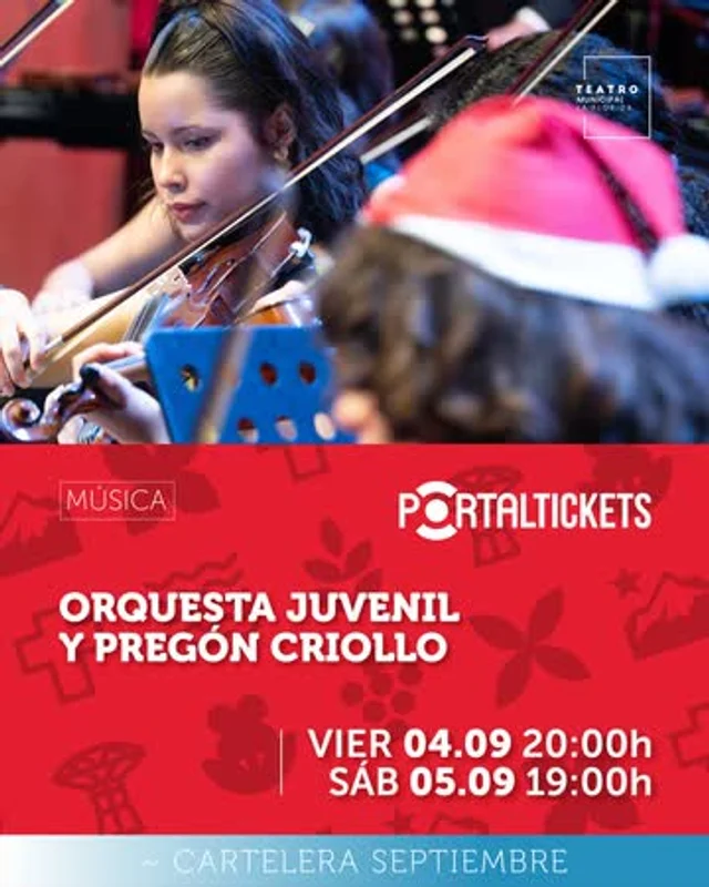 Orquesta Juvenil Y Pregón Criollo - 04 De Septiembre En Teatro Municipal De La Florida