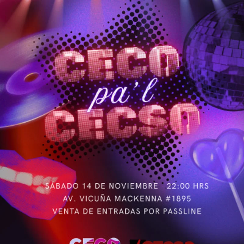 CECO PAL CECSO 🔥 - Dos centros de estudiantes, dos facultades y una noche 🪩 - SAB 14 NOV - Av