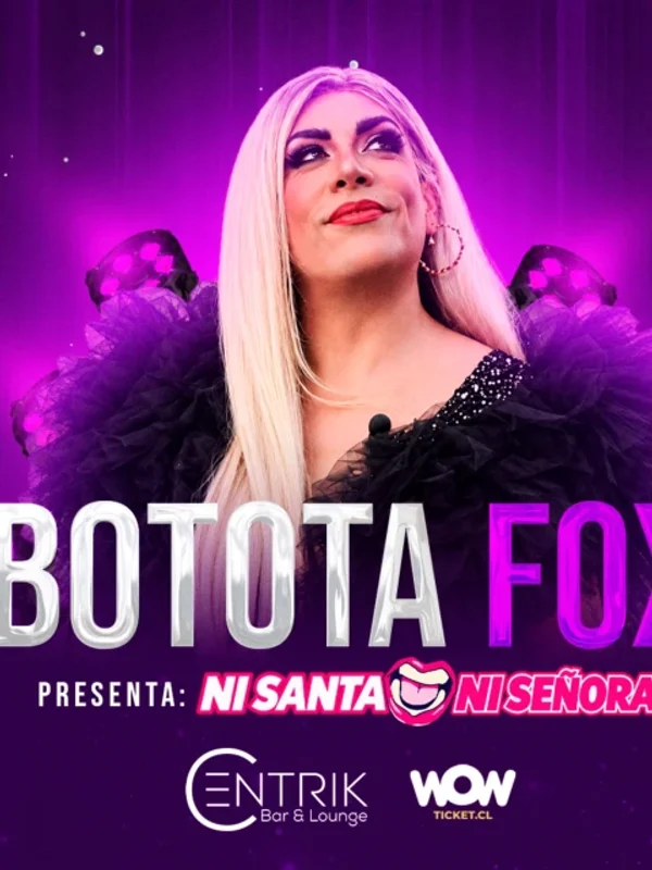 Botota Fox – Ni Santa Ni Señora | 21 de Octubre | Centrik Bar & Lounge