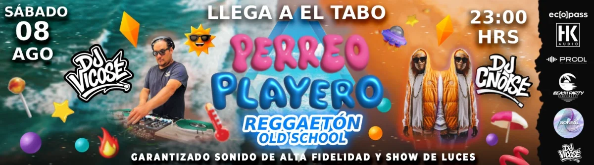 Perreo Playero - Reggaeton Old - 8 De Agosto - El Tabo