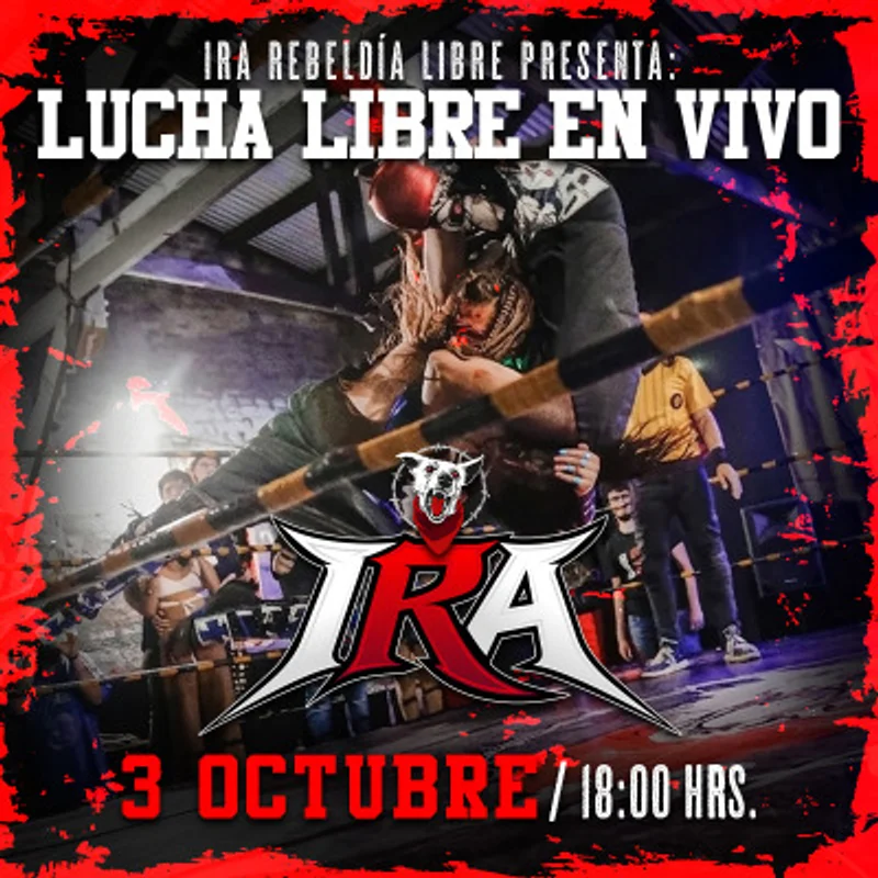 LUCHA LIBRE EN VIVO - Ira Rebeldía Libre: Zona Rebelde Cap. 10