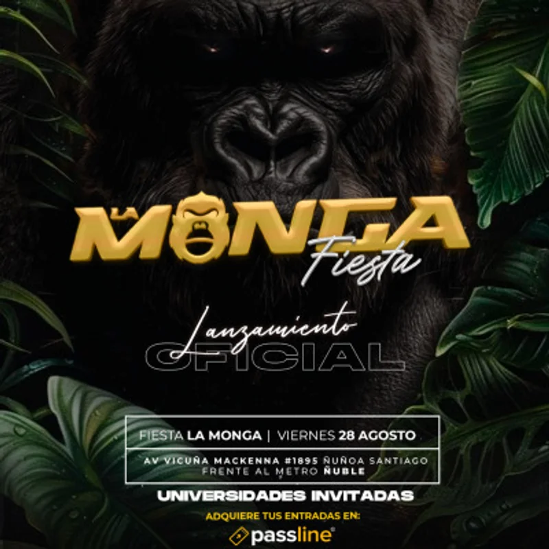 🍃 INAUGURACIÓN  FIESTA LA MONGA 🦍  - “Desata el gorila que llevas dentro” / VIER 14 agost