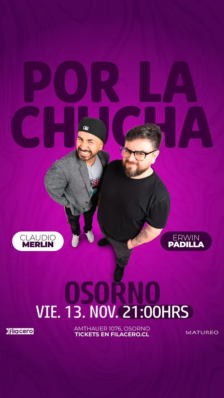 Por la Chucha - Claudio Merlín & Erwin Padilla en Matureo