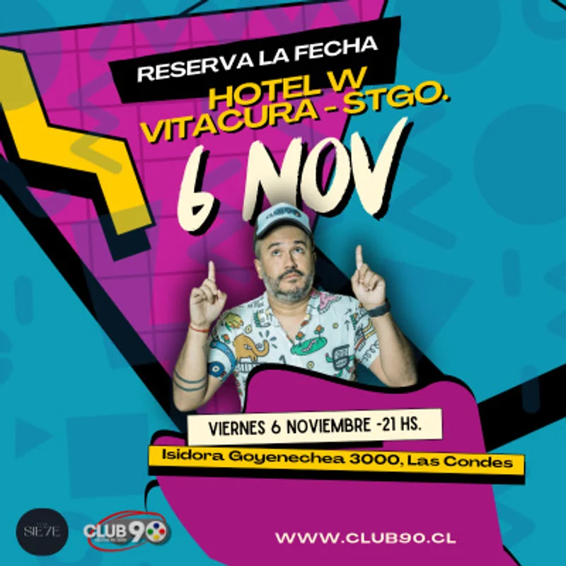 Fiesta Club90/2000 DJ Pelo Verde Club Siete Hotel W