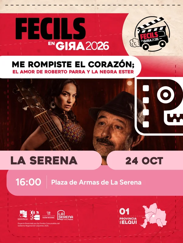 FECILS GIRA 2026 "ME ROMPISTE EL CORAZÓN" El amor de Roberto Parra y la Negra Ester
