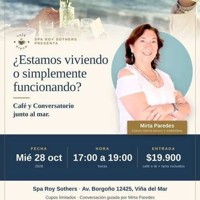 ¿Estamos viviendo o simplemente funcionando? - Desayuno y conversatorio junto al mar - 28/10 17:00