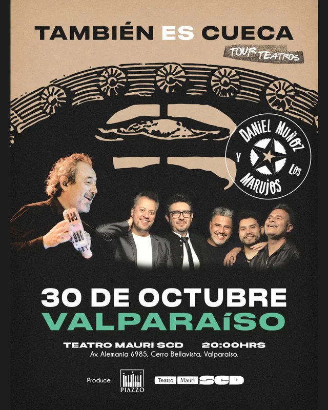 Daniel Muñoz Y Los Marujos: También Es Cueca - En Teatro Mauri Scd Valparaíso