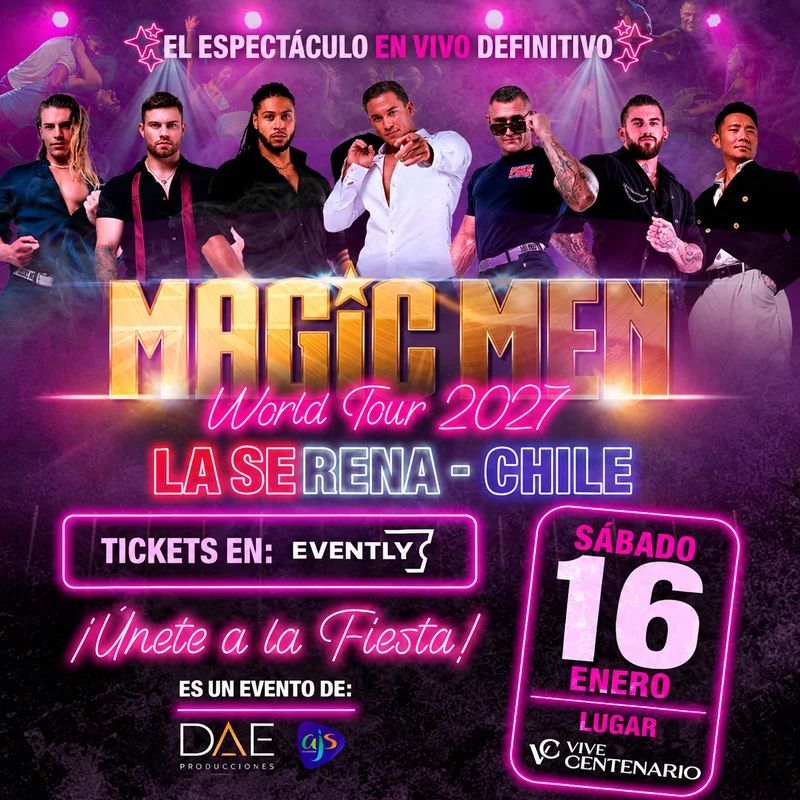 Magic Men World Tour - La Serena 2027
