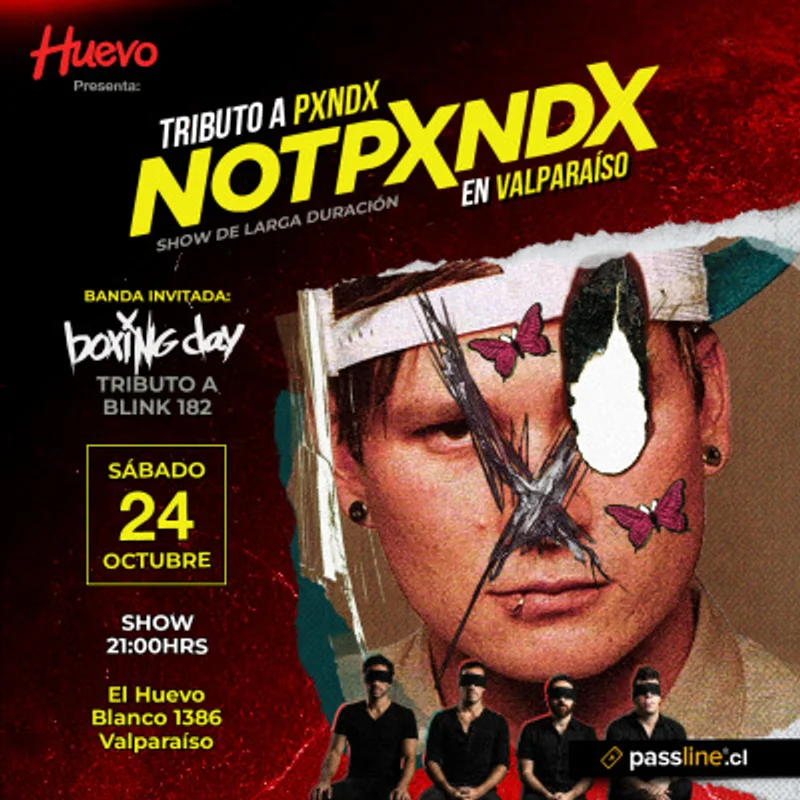 NOTPXNDX — Tributo a PXNDX en Valparaíso