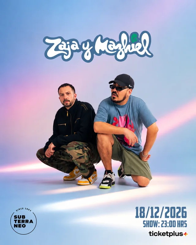 ZAJA Y MAZHIEL ★ VIERNES 18 DICIEMBRE ★ Club Subterráneo