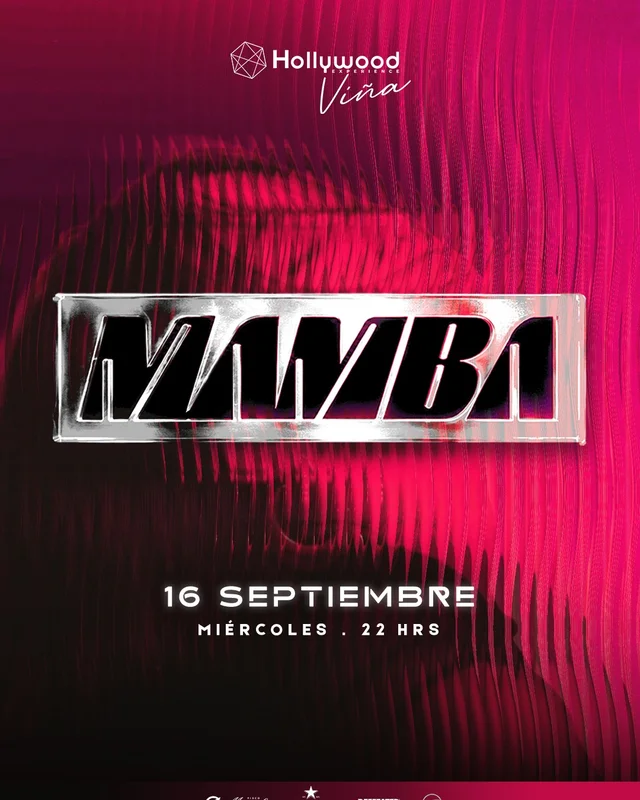 ★ MIÉRCOLES MAMBA ★ x Hollywood Viña | Miércoles 16 de Septiembre 2026