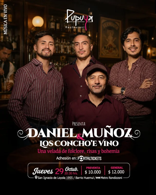 Daniel Muñoz + Los Concho´E Vino En Pupuya Restaurant
