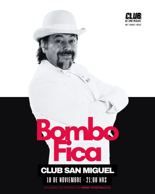 Bombo Fica En El Club De San Miguel 18 De Noviembre 21:00 Hrs
