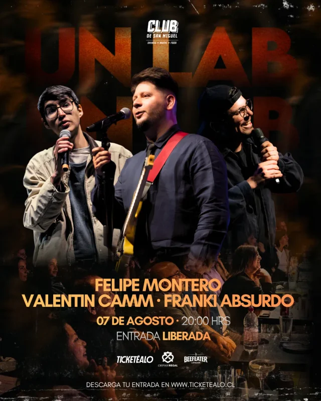 Felipe Montero, Valetin Camm Y Franki Absurdo En El Lab 07 De Agosto 20:00 Hrs