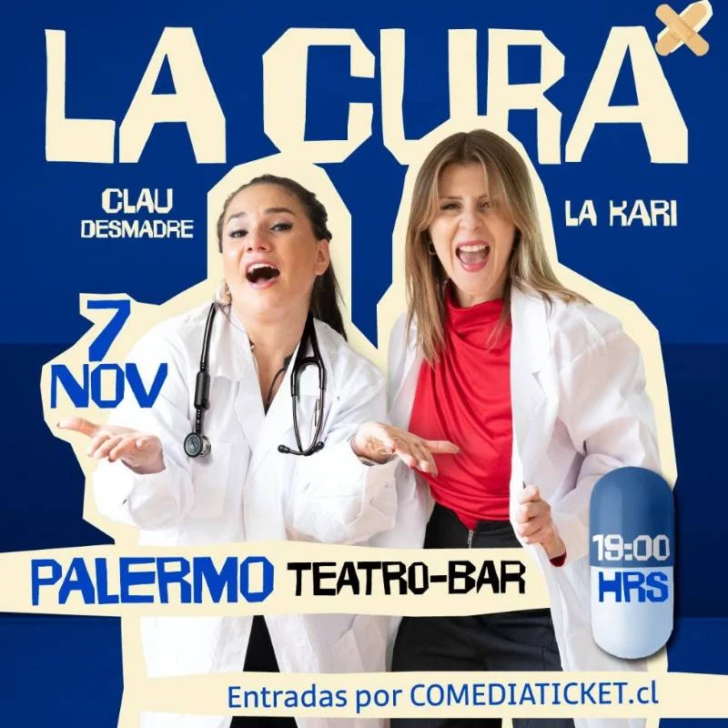 La Kari y Clau Desmadre presentan LA CURA en Palermo Teatro Bar