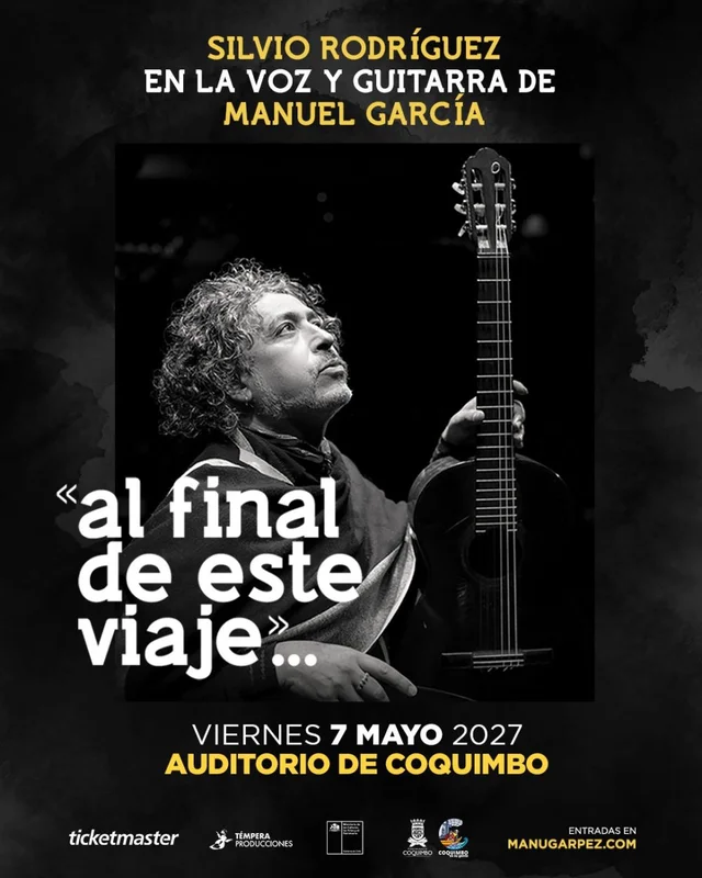 Silvio Rodríguez En La Voz Y Guitarra De Manuel García: «Al Final De Este Viaje»..., En Auditorio De Coquimbo