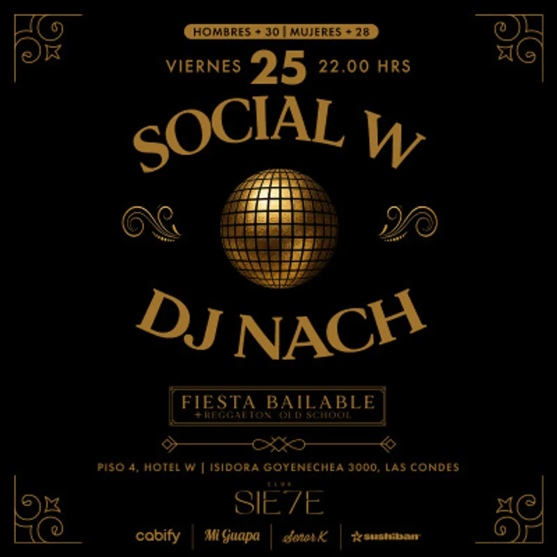 SOCIAL W ★ VIERNES 25 SEPTIEMBRE ★ Club Siete - Piso 4 Hotel W