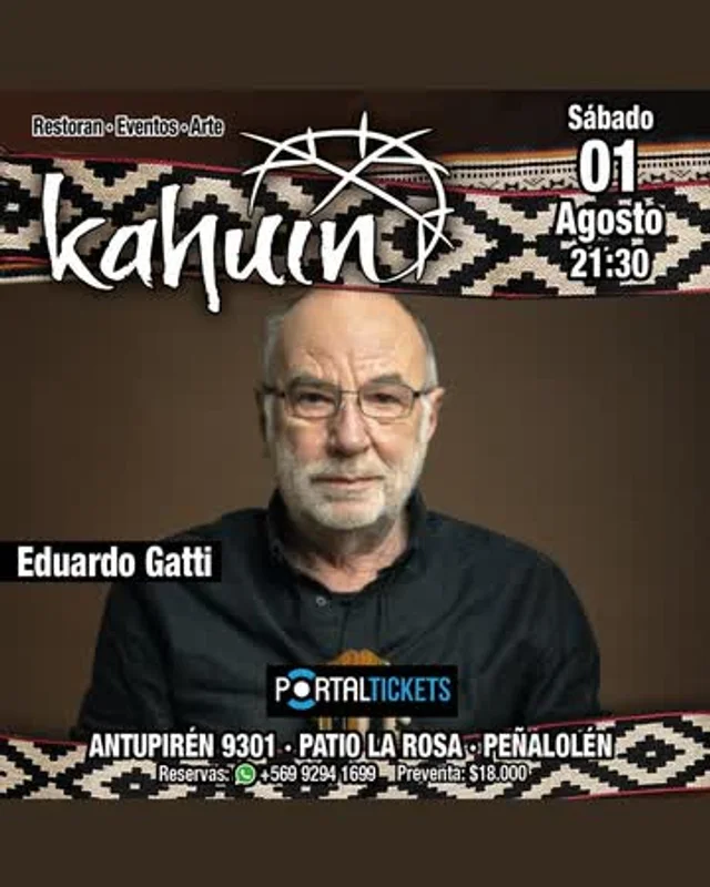 Kahuin Presenta: Eduardo Gatti - Sábado 1 Agosto