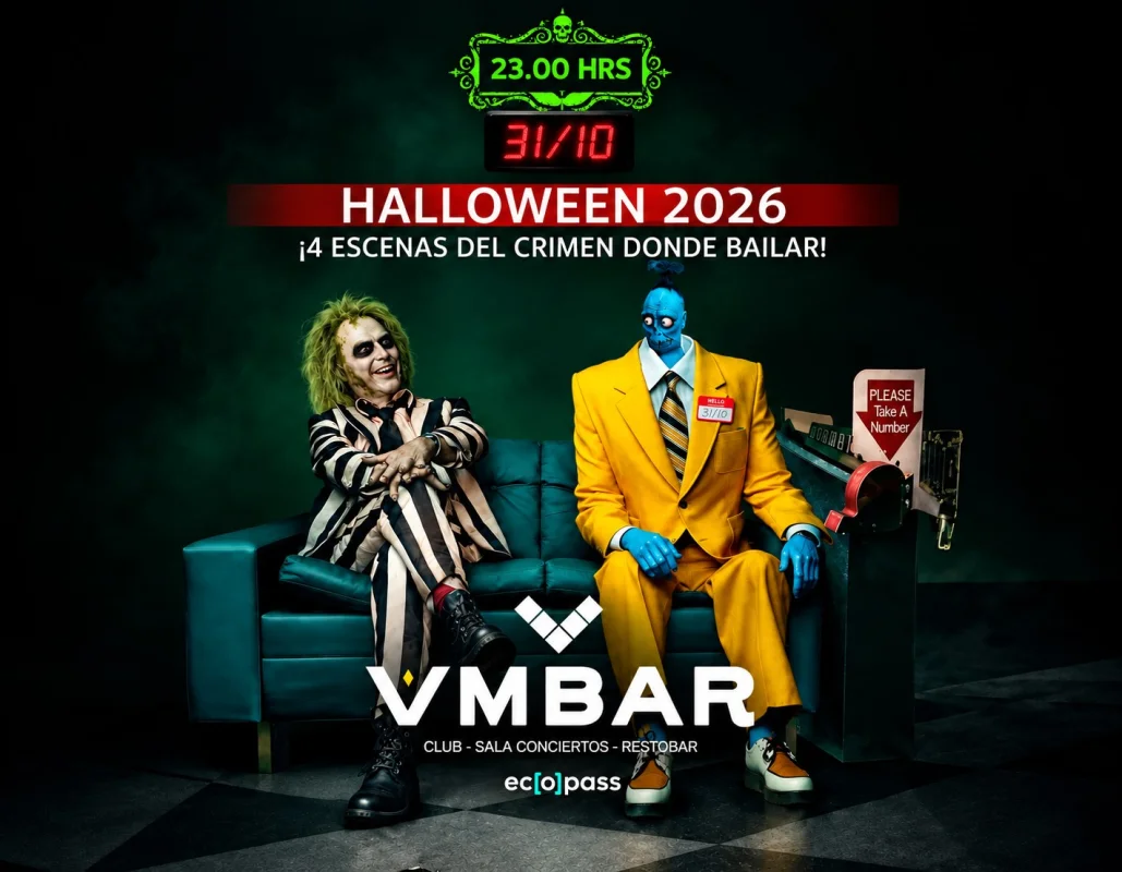 Halloween 2026 Club Ambar / 4 Escenas Del Crimen Para Bailar / Main Stage Hits Ultrabailable / 2 Stage Electronicas / Terraza Music  80 90 2000