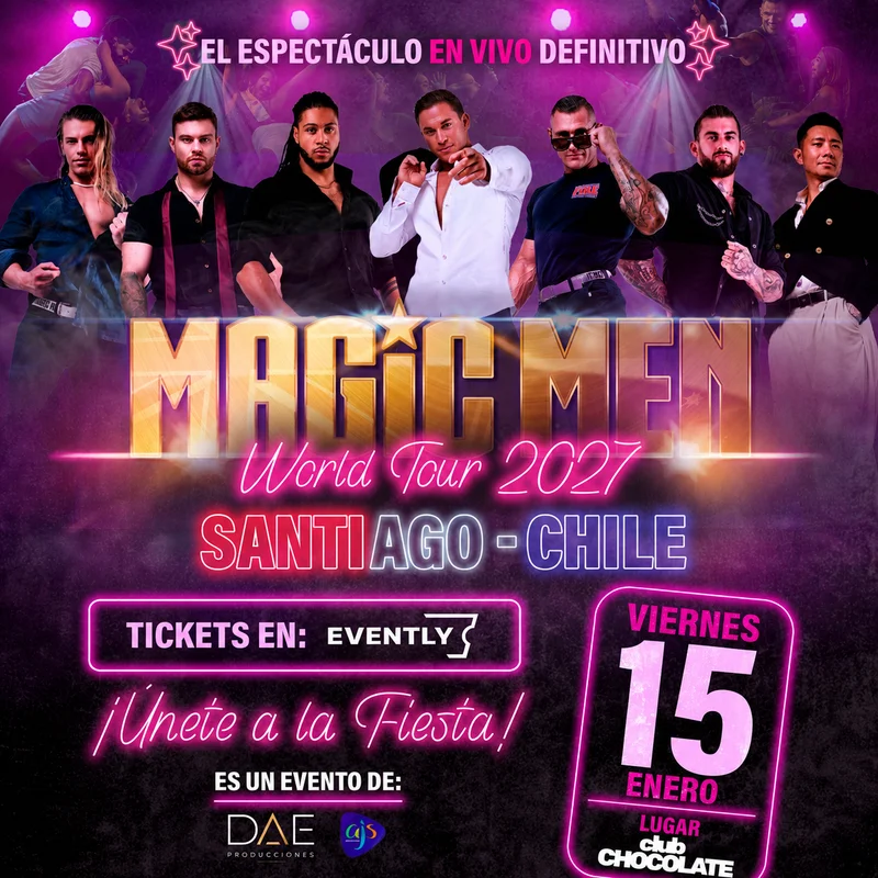 Magic Men World Tour Santiago de Chile 2027