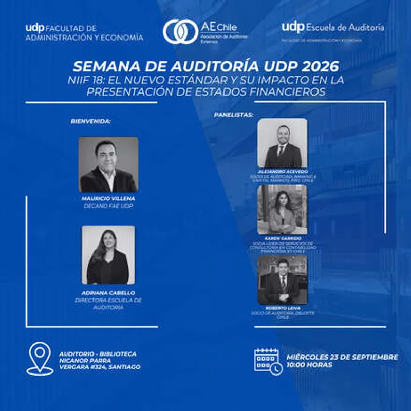 Semana de la Auditoría UDP 2026 - Día 1 - NIIF 18: el nuevo estándar y su impacto en la presentación de estados financieros