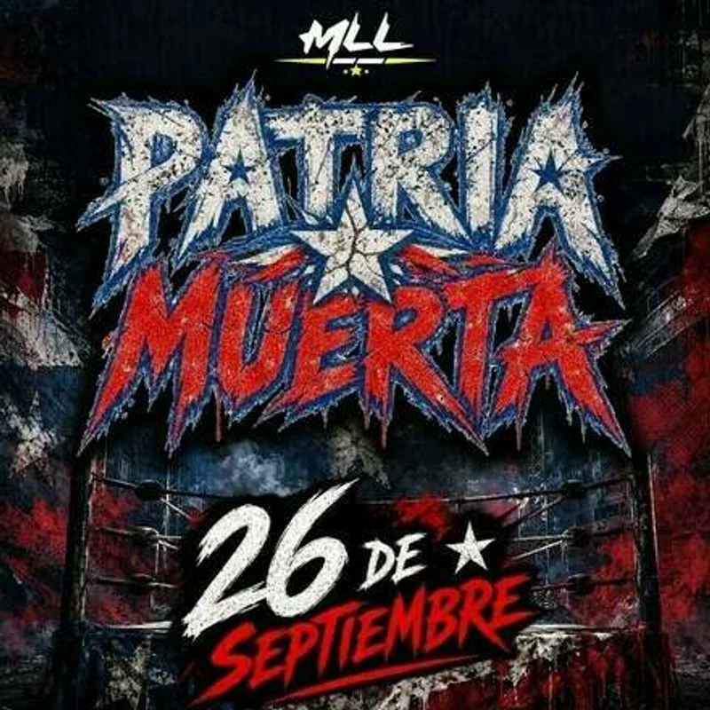 MLL Patria Muerta - 2026