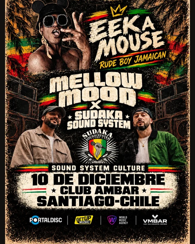 Eek A Mouse & Mellow Mood X Sudaka Sound System - Club Ámbar