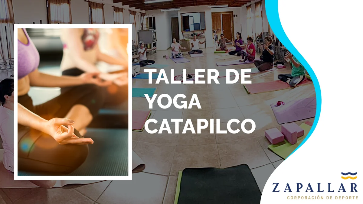 Taller de Yoga Adulto- Catapilco Invierno 2026