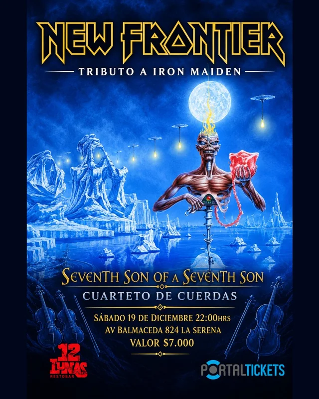 New Frontier: Tributo A Iron Maiden + Cuarteto De Cuerdas En 12 Lunas Restobar, La Serena