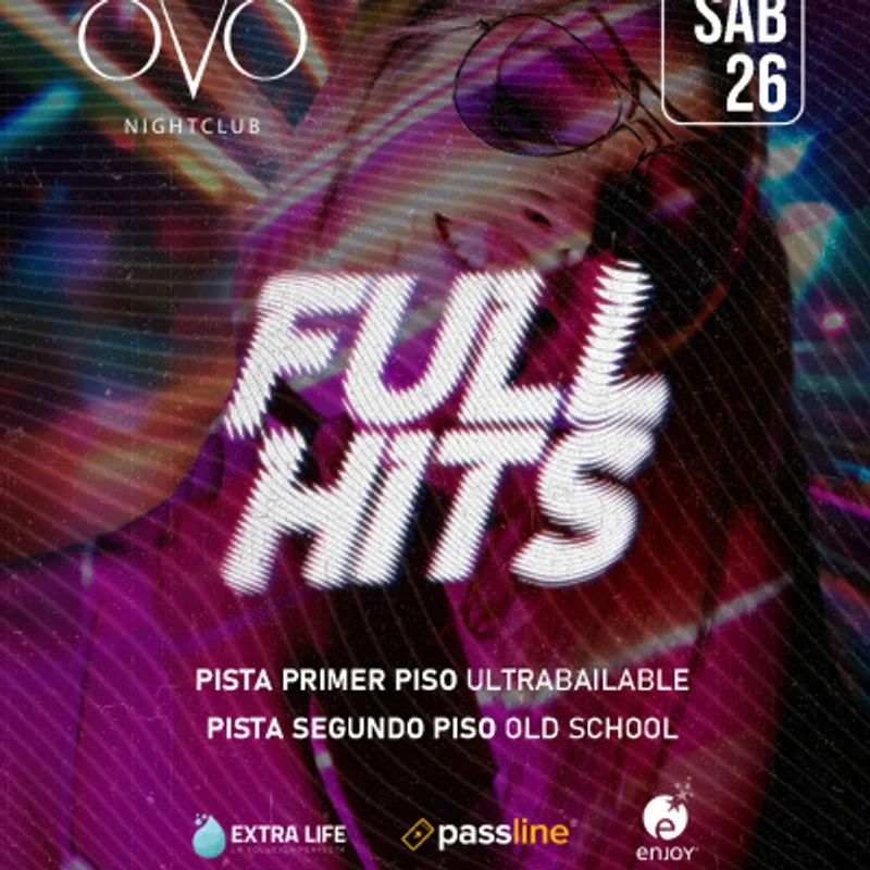 FULL HITS   ★ SABADO  26 DE SEPTIEMBRE ★ OVO Nightclub