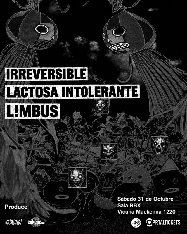 De Terror: Irreversible, L!Mbus & Lactosa Intolerante En Sala Rbx