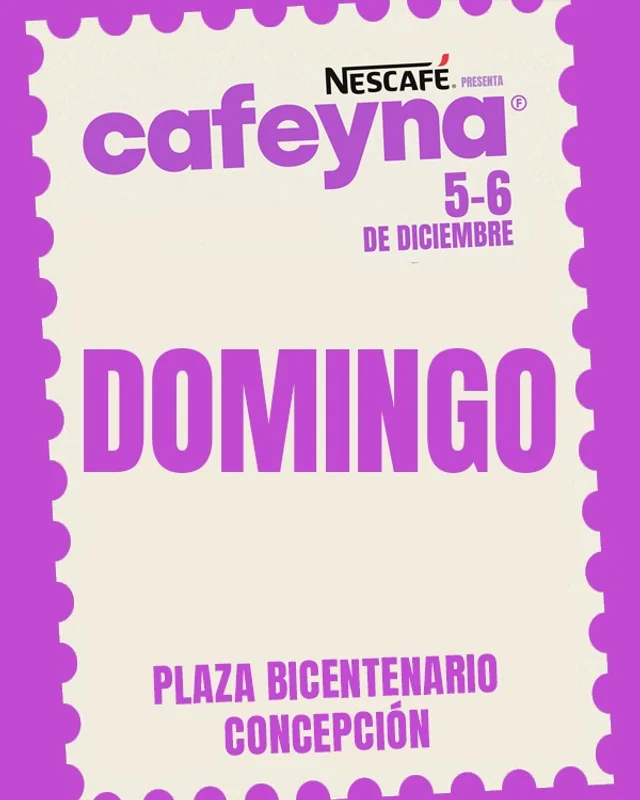 Domingo 6 de Diciembre - Cafeyna Festival Concepción