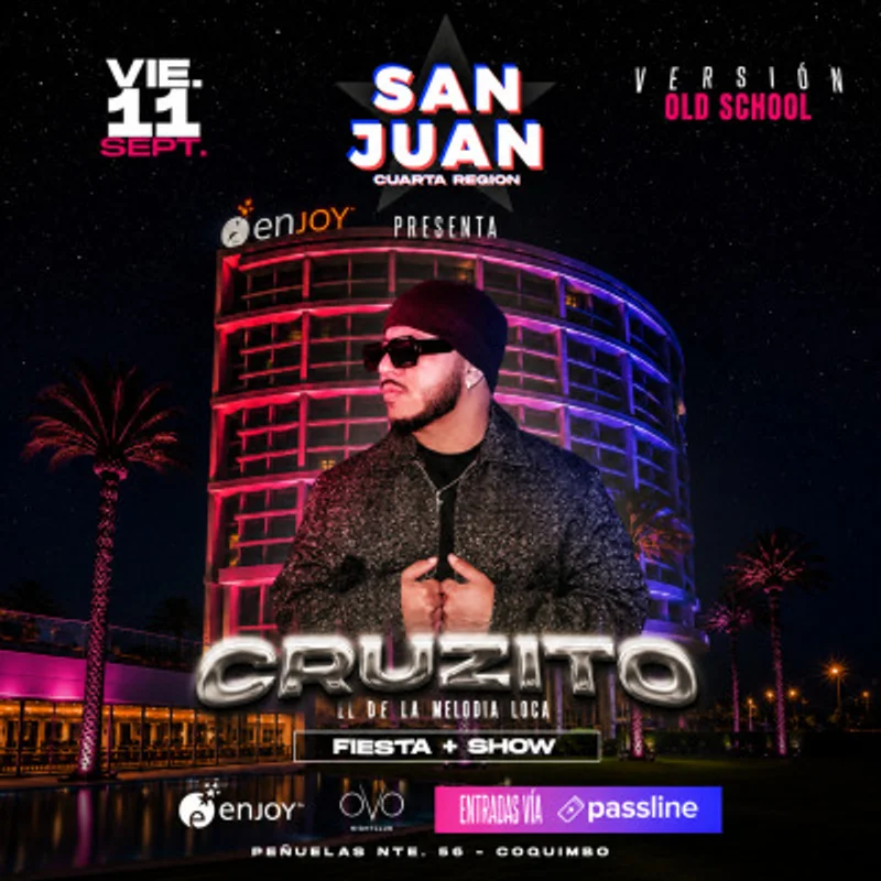★ SAN JUAN presenta: CRUZITO en vivo | Ovo NightClub Coquimbo | Viernes 11 de Septiembre ★