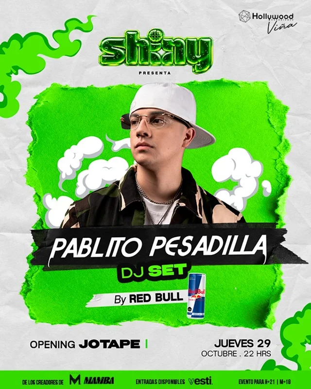 SHINY en Hollywood Viña presentan PABLITO PESADILLA (Dj Set) By Red Bull | Jueves 29 Octubre, 22:00 hrs.