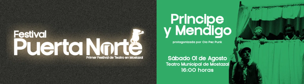 Obra de Teatro Principe y Mendigo | Festival de Teatro Puerta Norte