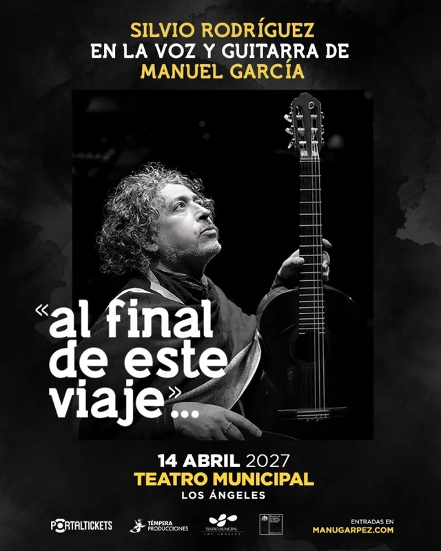 Silvio Rodríguez En La Voz Y Guitarra De Manuel García: «Al Final De Este Viaje»..., En Teatro Municipal De Los Ángeles
