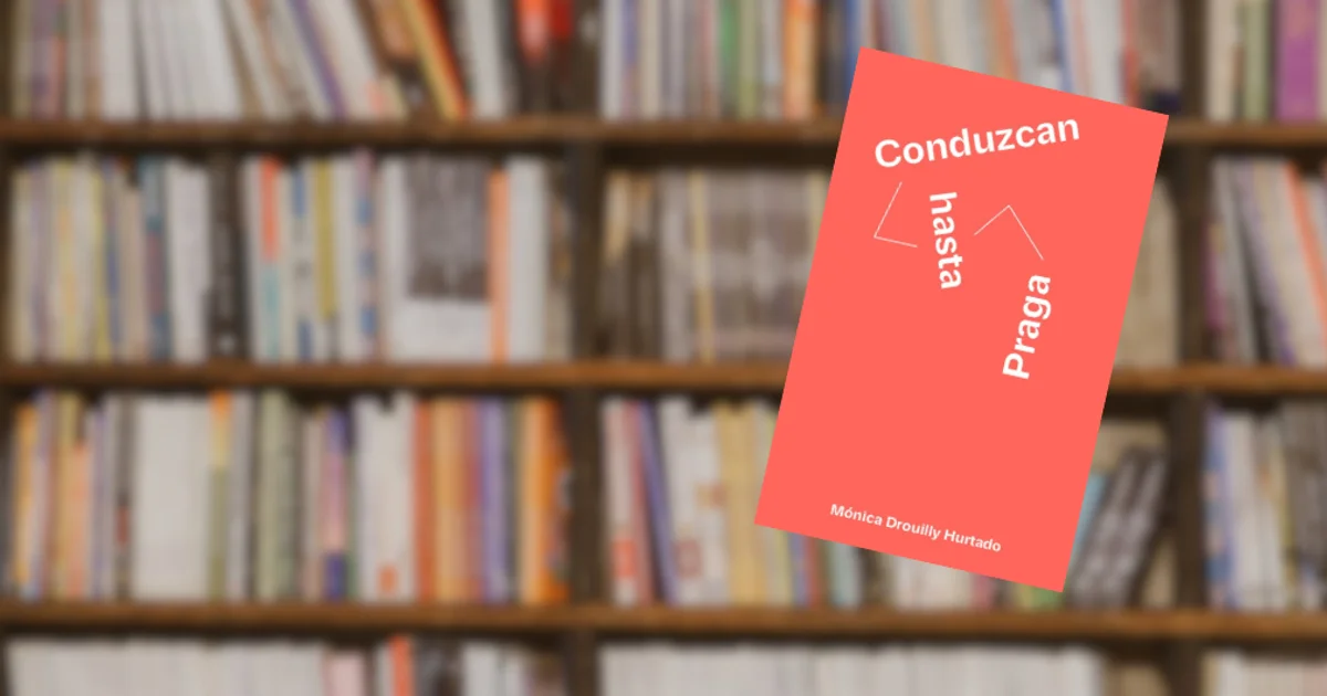 Lanzamiento de libro: Conduzcan hasta Praga