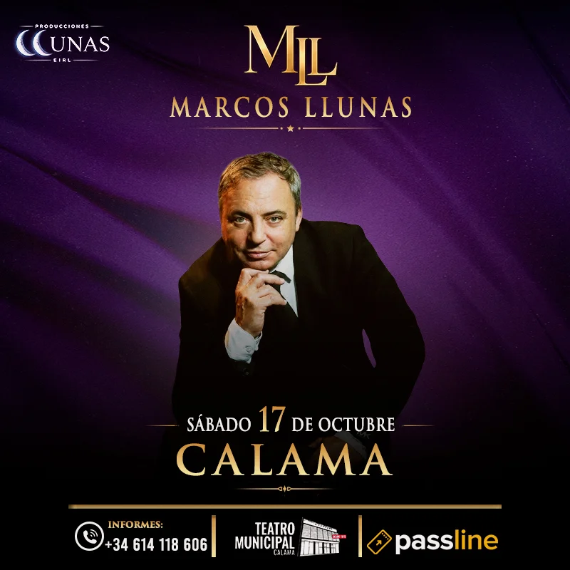 GIRA NACIONAL MARCOS LLUNAS en CALAMA