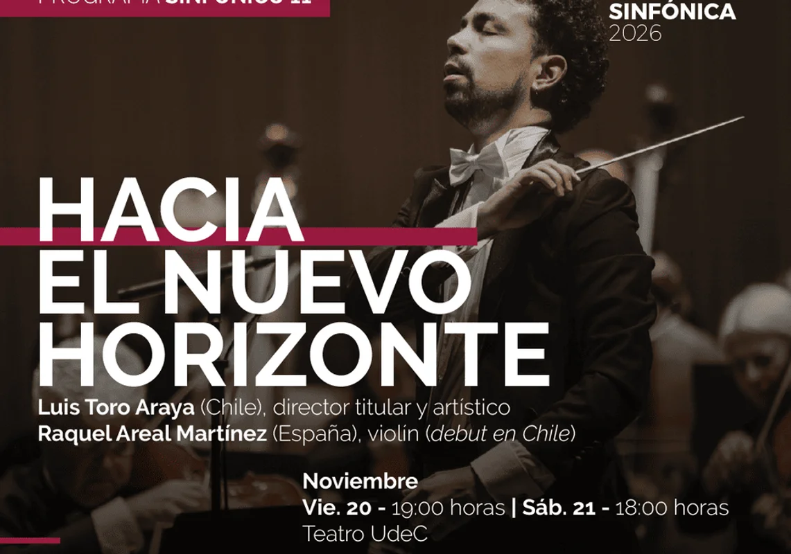 Concierto Sinfónico 11: Hacia el Nuevo Horizonte