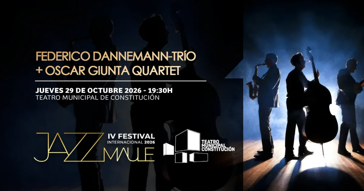 Federico Dannemann-Trío (Argentina- Chile) + Oscar Giunta Quartet (Argentina)