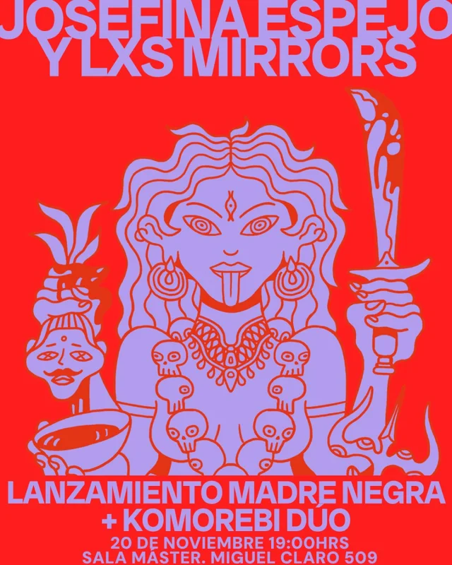 Josefina Espejo Y Lxs Mirrors Lanzamiento Madre Negra En Sala Master