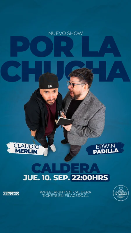 Por la Chucha - Claudio Merlín & Erwin Padilla en La Copiapo