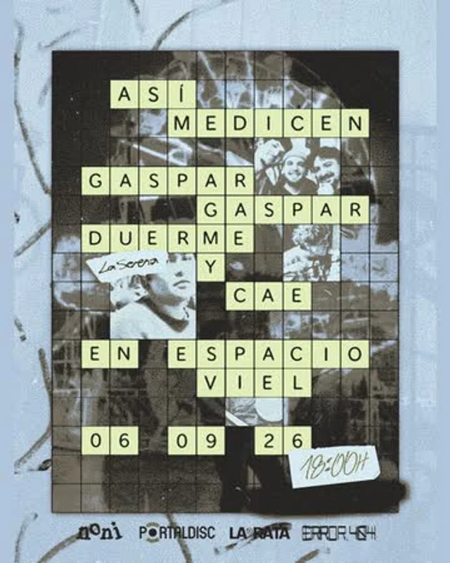 Gaspar Gaspar + Así Me Dicen + Duerme Y Cae En Espacio Viel