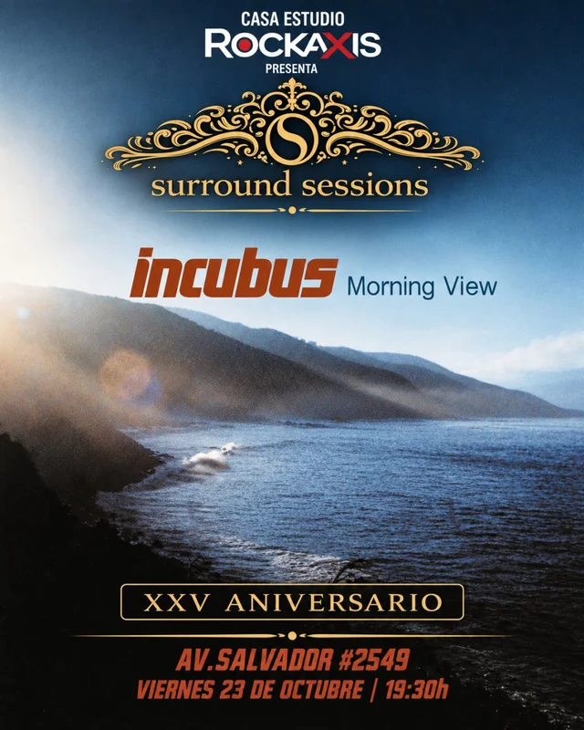 Surround Sessions: Incubus - Morning View 25 Años En Casa Estudio Rockaxis
