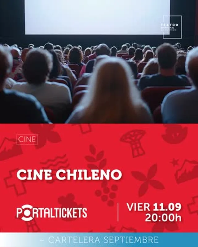 Cine Chileno - 11 De Septiembre En Teatro Municipal De La Florida