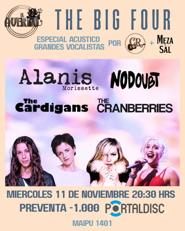 Tributo A The Cranberries, No Doubt, The Cardigans, Alanis Morissette (The Big Four) En El Averno