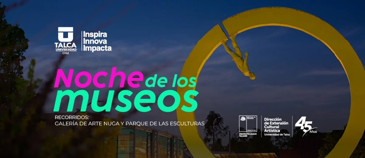 Noche de los Museos Universidad de Talca