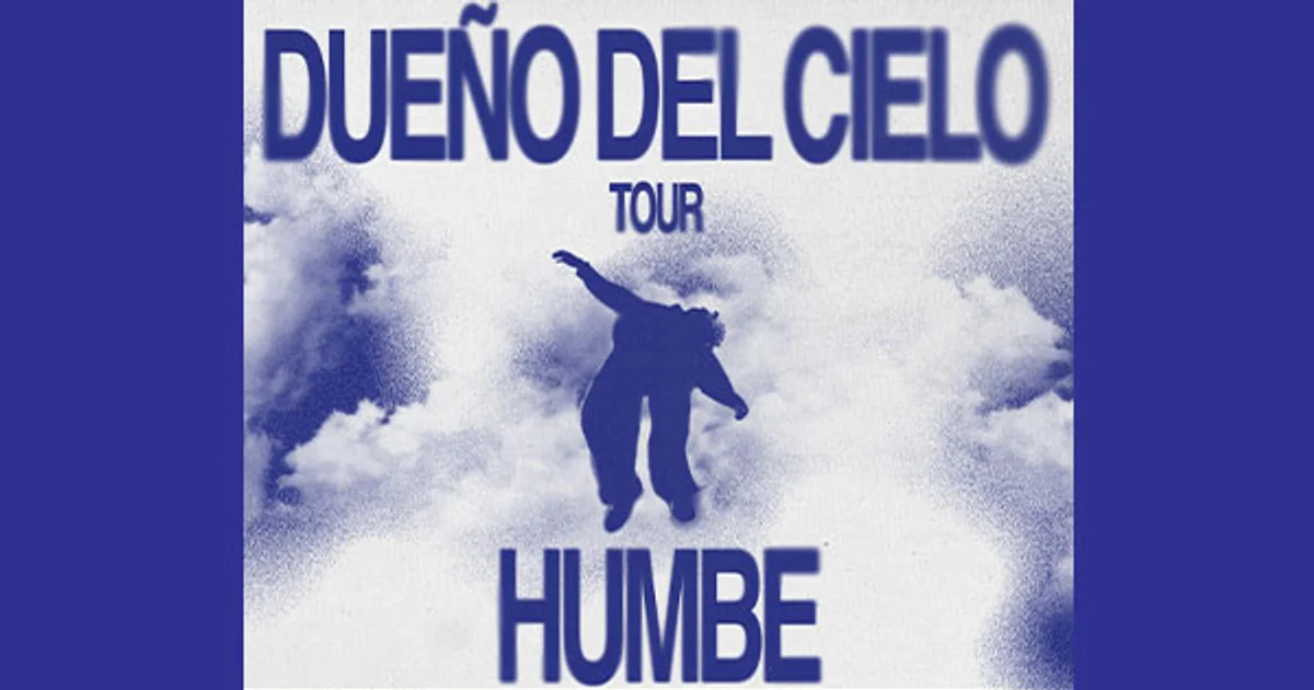 Humbe - Dueño del Cielo Tour